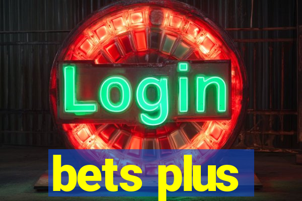 bets plus