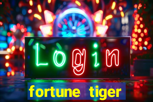 fortune tiger deposito 1 real