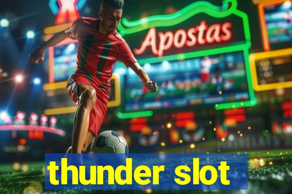 thunder slot