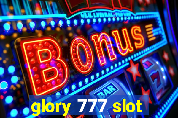 glory 777 slot