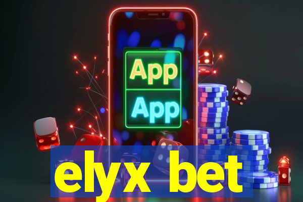 elyx bet