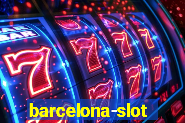 barcelona-slot