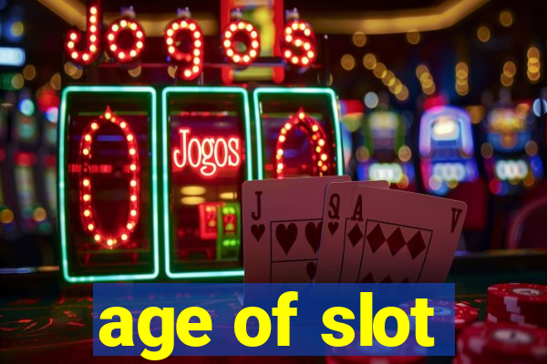 age of slot