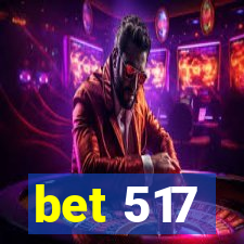 bet 517