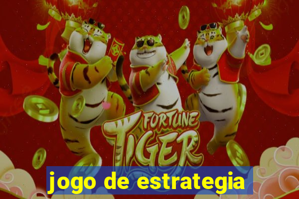 jogo de estrategia