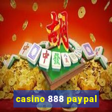 casino 888 paypal