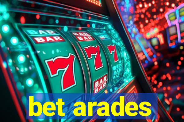 bet arades