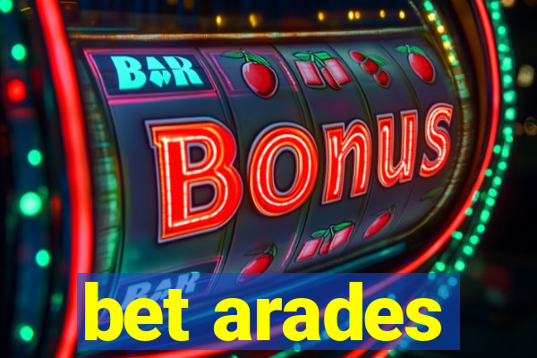 bet arades