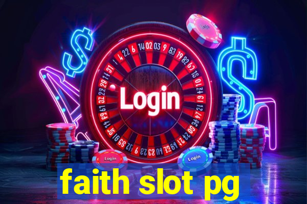 faith slot pg