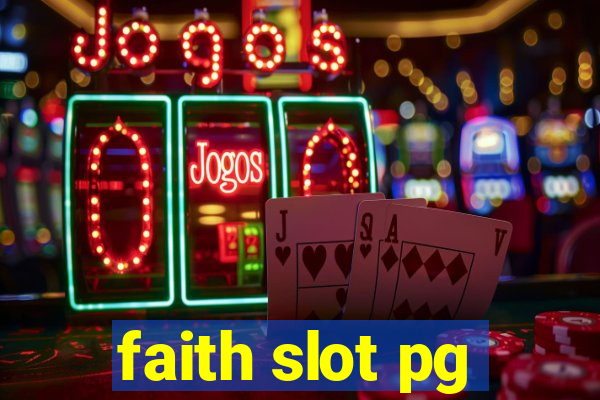 faith slot pg