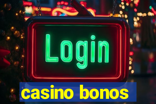 casino bonos