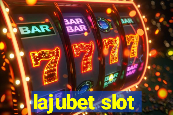 lajubet slot