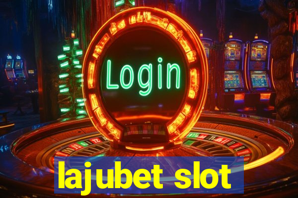 lajubet slot