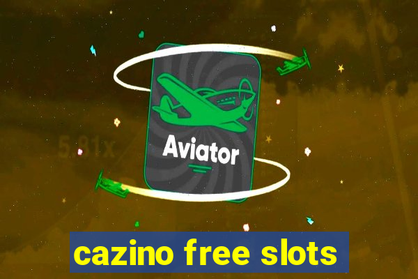 cazino free slots