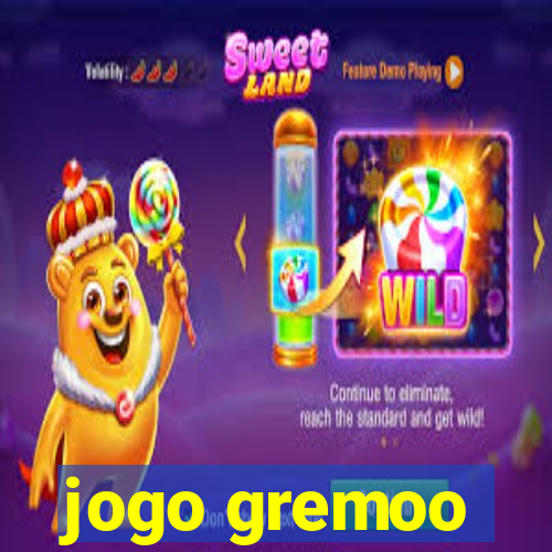 jogo gremoo