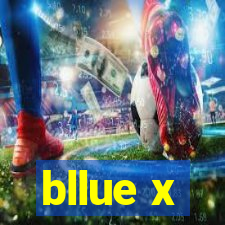 bllue x