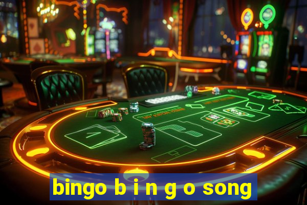 bingo b i n g o song