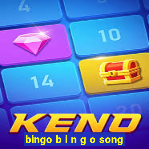 bingo b i n g o song