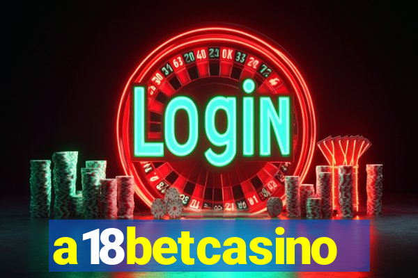 a18betcasino