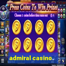 admiral casino.