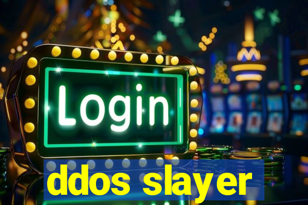 ddos slayer