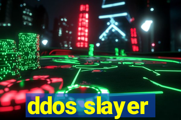 ddos slayer