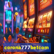 corona777betcom