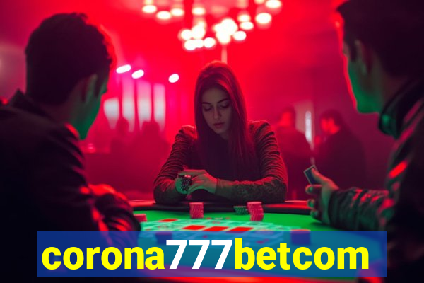 corona777betcom