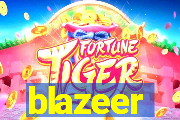 blazeer