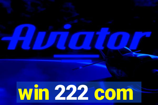 win 222 com