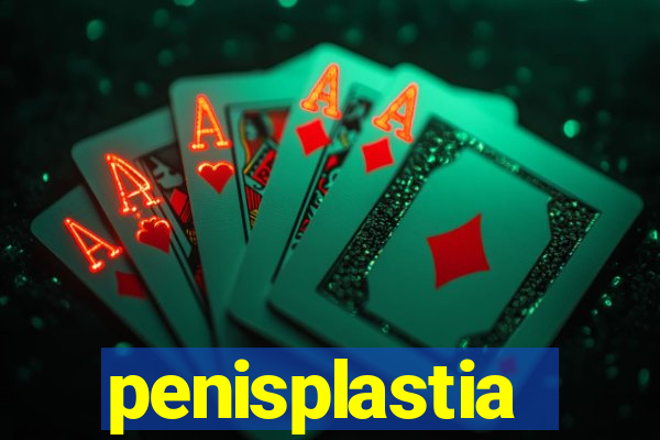 penisplastia