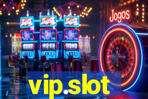 vip.slot