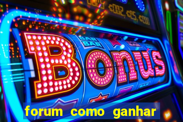 forum como ganhar na loteria