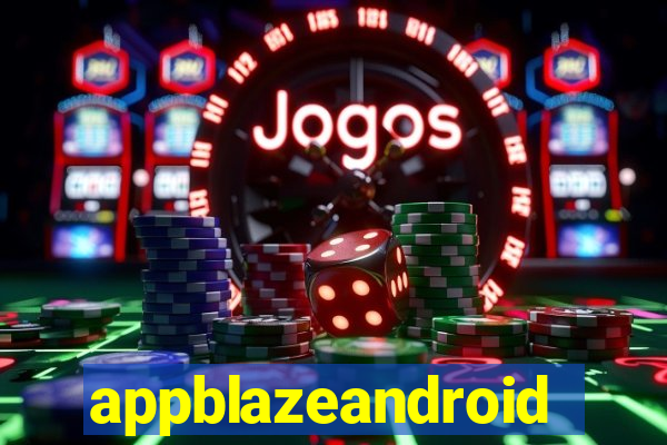 appblazeandroid