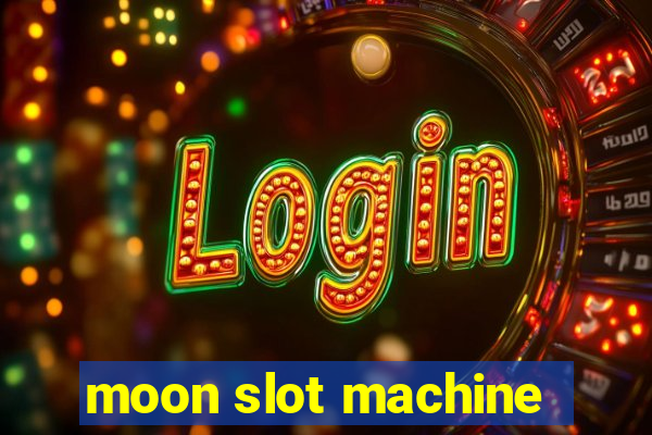 moon slot machine