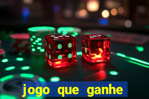 jogo que ganhe dinheiro de verdade