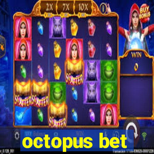 octopus bet