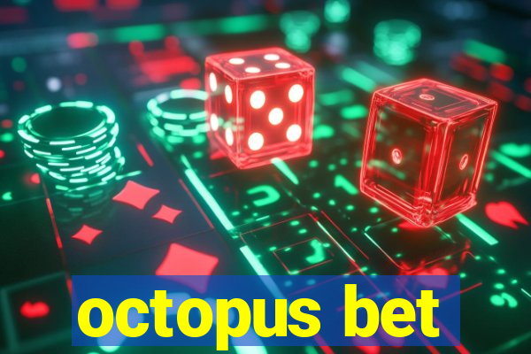 octopus bet