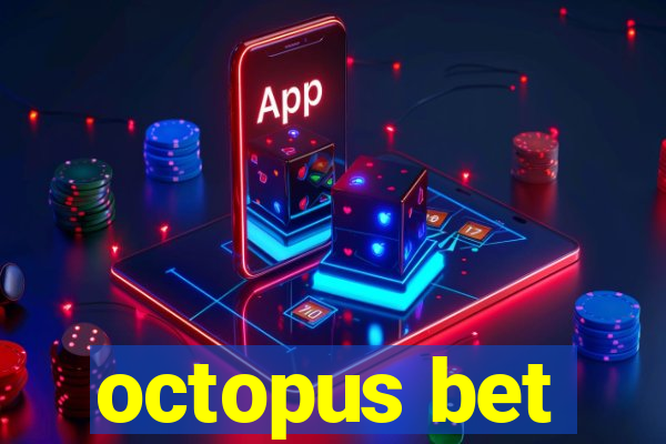 octopus bet