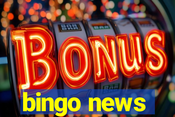 bingo news