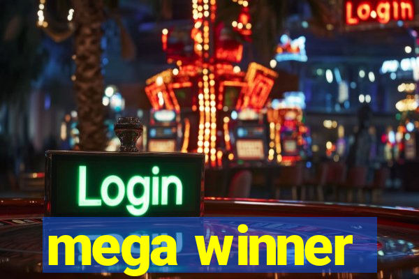 mega winner