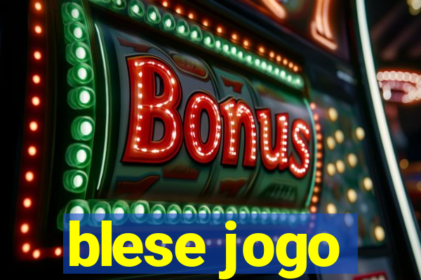 blese jogo