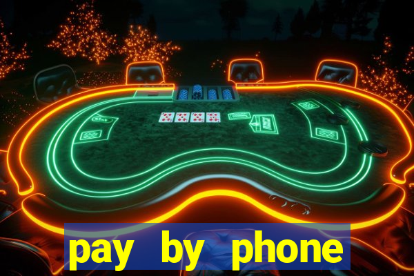 pay by phone casino not boku