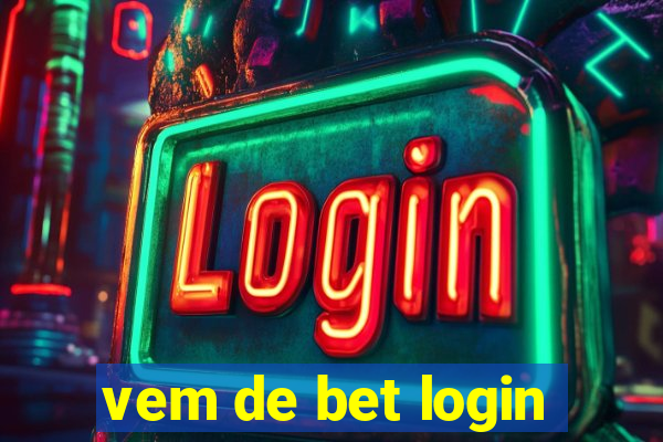 vem de bet login