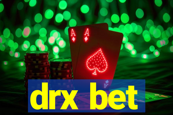 drx bet