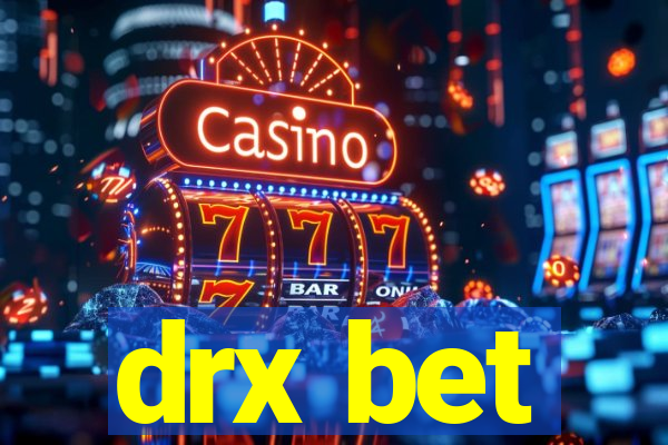 drx bet