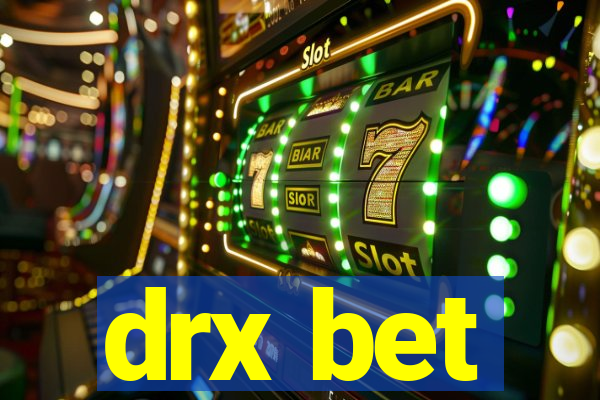 drx bet