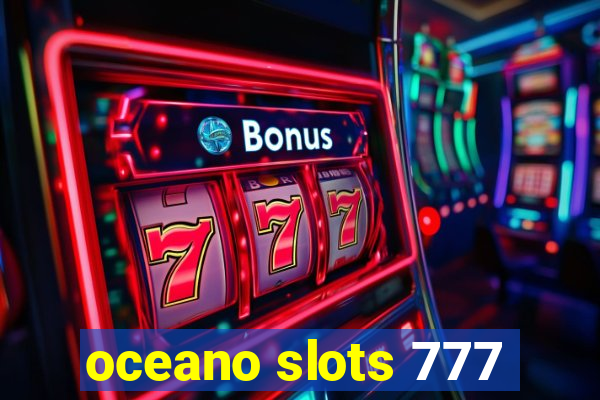 oceano slots 777