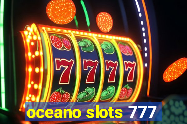 oceano slots 777