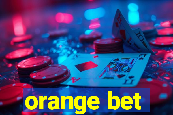 orange bet